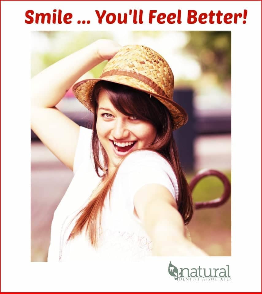 Natural Dentist Associates Smile ... You'll Feel Better